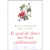 Il Grande Libro dei Fiori Californiani<br />