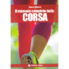 Il Manuale Completo della Corsa<br />