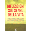 Riflessioni Sul Senso della Vita <br />