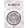 Elohim - La Saga dei Creatori  - Arca 1 - (Cofanetto)<br />I primi 5 volumi