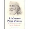 Il Maestro Peter Deunov<br />Nei ricordi della discepola Milka Periklieva