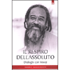 Il Respiro dell'Assoluto<br />Dialoghi con Mooji