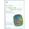 I Motori della Vita<br />Come i microbi hanno reso la terra abitabile