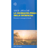 La Decrescita Prima della Decrescita<br />Precursori e compagni di strada