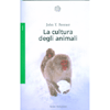 La cultura degli animali<br />