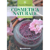 Cosmetica Naturale<br />Le migliori 50 ricette