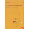 Le Regole dell'Armonia<br />50 esercizi per scoprire la bellezza dell'anima e delle cose