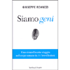 Siamo Geni<br />Uno straordinario viaggio nel corpo umano in 44 brevi lezioni