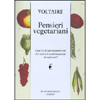 Pensieri Vegetariani<br />Cosa c'è di più abominevole che nutrirsi continuamente di cadaveri?