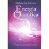 Energia Quantica<br />Vivi il tuo potenziale infinito