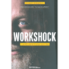 Workshock<br />La felicità è una scelta 