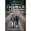 Compagne di Cammino<br />L'amicizia è la forma d'amore più alta che possa esistere fra gli esseri umani