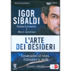 L'Arte dei Desideri - DVD<br />Conversazioni sul futuro, il coraggio e la libertà