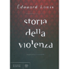 Storia della Violenza<br />Romanzo