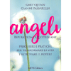 Angeli - Ispirazioni Quotidiane<br />Preghiere e pratiche per trasformare la vostra vita e ritrovare il vostro potere.