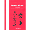 Bannen Aikido - L'Alchimia<br />L'arte della pace tra budo e spirito universale