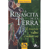La rinascita della terra<br />