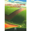 L'Anima la Ragione la Natura<br />I nuovi comandamenti e la ferita narcisistica