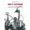 Mille Contadini<br />Una storia corale delle campagne. Dalle lotte di ieri alle prospettive di oggi