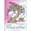 Messaggi dagli Unicorni<br />Libro da colorare