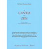 Il Canto dello Zen<br />Il senso vivente di otto fondamentali testi zen