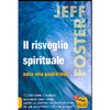 Il Risveglio Spirituale nella Vita Quotidiana<br />