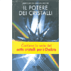 Il Potere dei Cristalli<br />Confezione con 7 pietre