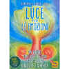 Luce per le Emozioni<br />Un viaggio dentro te stesso per ritrovare benessere e serenità. Cofanetto con carte e diario