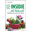 Le Insidie... del Naturale<br />Guida all'impiego sicuro e corretto delle piante medicinali