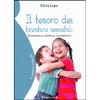 Il Tesoro dei Bambini Sensibili<br />Conoscerlo, gestirlo, valorizzarlo