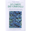 Le carte dei cristalli