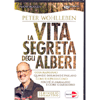 La Vita Segreta degli Alberi - DVD<br />Cosa mangiano, quando dormono e parlano, come si riproducono, perché si ammalano e come guariscono. Seminario Formativo