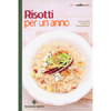 Risotti per un Anno<br />Con le ricette e le foto di Cucina Naturale