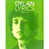 Dylan Lyrics 1983-2012<br />A cura Alessandro Carrera