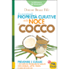 Le Eccezionali Proprietà Curative della Noce di Cocco<br />Prevenire e curare i più diffusi problemi di salute con acqua, latte, polpa e olio di cocco