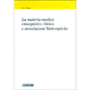 La Materia Medica Omeopatica Clinica e Associazioni Bioterapiche<br />