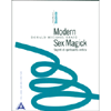 Modern Sex Magick - Vol. 1 - Studente<br />Segreti di Spiritualità Erotica 