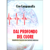 Dal Profondo del Cuore<br />Diario ed esilio di un cardiochirurgo