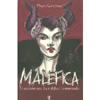 Malefica<br />Trasformare la Rabbia Femminile