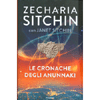 Le Cronache degli Anunnaki<br />