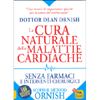 La Cura Naturale delle Malattie Cardiache<br />Senza farmaci e senza interventi chirurgici