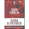 Guida ai Desideri - Libretto + DVD<br />Il seminario teorico e pratico