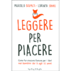 Leggere per Piacere<br />Come far crescere l'amore per i libri nei bambini dai 5 agli 11
