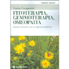 Fitoterapia Gemmoterapia Omeopatia<br />Impiego terapeutico per un approccio integrato