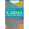 Karma e Reincarnazione<br />Trascendere il passato per trasformare il futuro