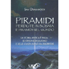 Piramidi Perdute in Bosnia e Piramidi nel Mondo<br />La storia antica è falsa: le origini dell’uomo e delle civiltà sono da riscrivere