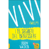 Vivi - Wellth<br />I 13 segreti del benessere