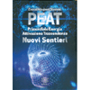 PEAT - Nuovi Sentieri<br />Primordiale Energia Attivazione Trascendenza Nuovi Sentieri