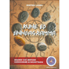 Rune ed Enneagramma<br />Quando due antiche conoscenze si incontrano