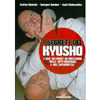 I Segreti del Kyusho<br />L’uso dei punti di pressione nelle arti marziali e nell'autodifesa